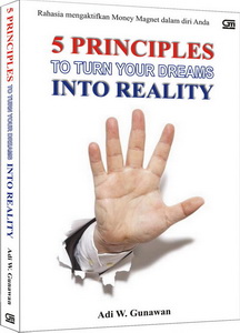 11. 5 Principles To Turn Your Dreams Into Reality